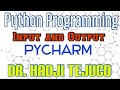 Python Course - Part 4 (Install PyCharm - INPUT AND OUTPUT)