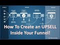 ClickFunnels Training - How To Create an Upsell Inside Your Funnel