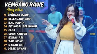 Ajeng Febria - KEMBANG RAWE - SELENDANG BIRU || FULL DANGDUT KOPLO TERBARU