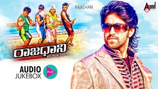 Rajaadaani | Kannada Audio Jukebox | Rocking Star YASH | Sheena Shahabadi | Arjun Janya