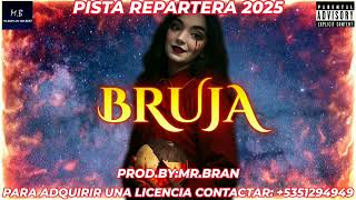 El Dray \u0026 Seikan Anikila - BRUJA 🧙‍♀️_ | Type BEAT 2025 | Pista REPARTERA 2025 (Prod.by:  Mr.Bran)