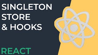 Global Store in React App Using Singleton Function