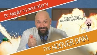 The Hoover Dam | Dr. Nagler's Laboratory