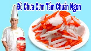 Cách Làm Đồ Chua Bán Bánh Mì Và Cơm Tấm Siêu Ngon