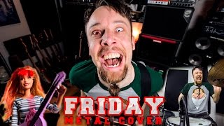 Rebecca Black - Friday (metal cover by Leo Moracchioli)