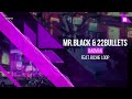 mr.black u0026 22bullets feat. richie loop badman