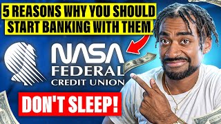 5 Reasons Why You Should Start Banking With NASA Federal Credit Union