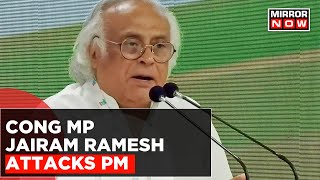 Cong MP Jairam Ramesh Attacks PM Modi, Asking Why 'PM Is Silent Over Manipur?' | Latest Updates