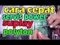 cara perbaiki tv led rusak mati total polytron