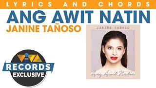 Ang Awit Natin - Janine Teñoso (Lyrics & Chords)