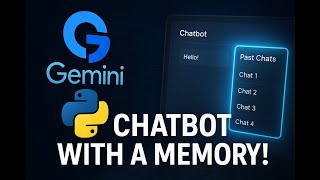 Gemini API with Python: Build a AI Chatbot with Multi Chat Memory