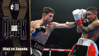 Quick Jabs | Joseph Diaz Jr vs William Zepeda! Zepeda Shines Taking On Former World Champ JoJo Diaz!