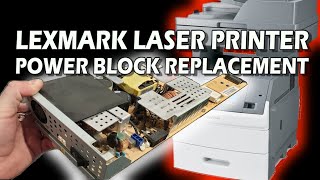 Lexmark printer doesn't turn on? Here's how to replace power block card on X652de