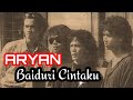 Aryan - Baiduri Cintaku (1990)