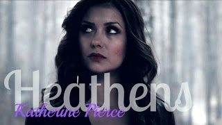 ► Katherine Pierce | Heathens