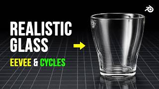 Realistic Glass Material in Blender (Eevee & Cycles Tutorial)