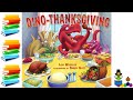 Dino-Thanksgiving - Thanksgiving Kids Books Read Aloud