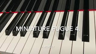 Miniature Fugue 4. 小フーガ第4番　A.Rowley 　ピアノ　pf