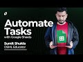 Automating Tasks on Google Sheets using Google Apps Script | Application Development | API |@SCALER​