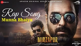 Munna Rap | Mirzapur Season 2 | Munna Bhaiya Ka Rap Song