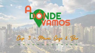 A Dónde Vamos - Mara Café & Bar