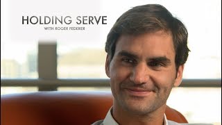 Holding Serve With Roger Federer