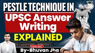 Boost Your UPSC Mains with PESTLE Technique for Effective Answer Writing | StudyIQ IAS