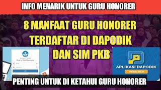 8 MANFAAT JIKA GURU HONORER TERDAFTAR DI DAPODIK DAN SIM PKB