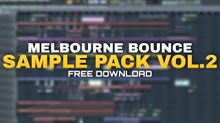 FREE Melbourne Bounce SAMPLE PACK Vol. 2 [Dirty Palm, B3NTE, Deorro, Galwaro Style] [EDM]