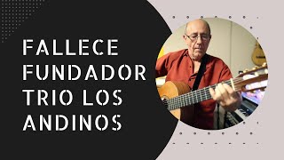 Fallece fundador Trio los Andinos (Ramoncito Rodriguez)