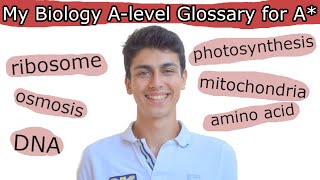 My fancy biology A-level glossary for A* grade