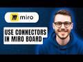 How To Use Connectors In Miro Board [2026 Guide]