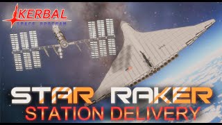 STAR RAKER SPACE STATION DELIVERY!    KSP