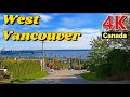 【UHD 4K】🇨🇦West Vancouver Driving, 🚗British Columbia Canada May 2021