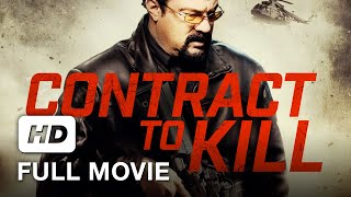 Full Movie HD | Contract to Kill | Steven Seagal | Action