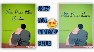crazy love WhatsApp status Telugu WhatsApp status Telugu love WhatsApp status videos Telugu love 💞