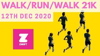 Zwift Run Live - Walk/Run/Walk 21K