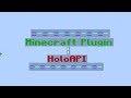 Minecraft Plugin: HoloAPI Overview and Tutorial