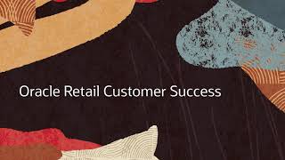 Oracle Retail Cloud Customer Success Portal Overview