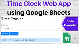 Employee Time Clock Web App on Google Sheets using Google Apps Script