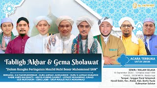 [LIVE] TABLIG AKBAR & GEMA SHOLAWAT 