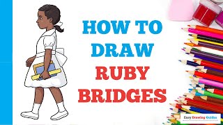 How to Draw Ruby Bridges: Easy Step by Step Drawing Tutorial for Beginners
