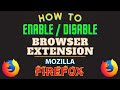 How To Enable Or Disable Extensions In The Mozilla Firefox Web Browser | PC Tutorial