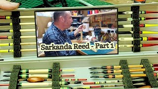 The Making Of - The Sarkanda Reed Waggler (Bobber)