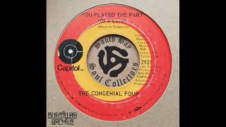 The Congenial Four - You played the part (of a loser)