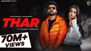 THAR (Full Song) | Love Kataria & Khushi Baliyan | Jassi Kirarkot & Komal C | New Haryanvi Song 2024