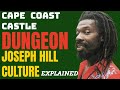 Cape Coast Castle Dungeons Explained | Joseph Hill Culture Song Meaning