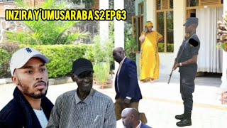 INZIRA Y'UMUSARABA S2 EP 63( rugema police iramufashe Nyirantambara arumiwe musaza wa Iribagiza yaje