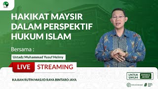 🔴[LIVE] HAKIKAT MAYSIR DALAM HUKUM ISLAM| USTADZ MUHAMMAD YUSUF HELMY, SE | MRBJTV