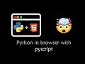Run python in browser with pyscript | pyscript tutorial